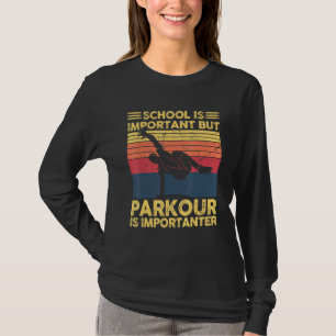 Camiseta O Vintage Parkour É Importante Livre De Circulação