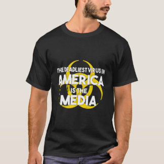 Camiseta O Vírus Mais Morto Na América É A Mídia De Volta
