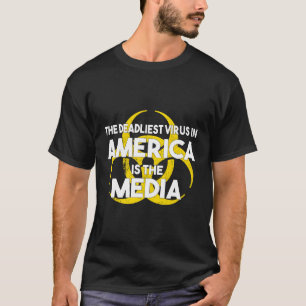 Camiseta O Vírus Mais Morto Na América É A Mídia De Volta