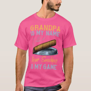 Camiseta O Vovô É Meu Nome, Fumar Charuto É Meu Jogo Charut