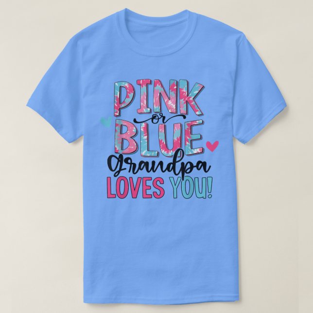 Camiseta O Vovô Rosa Ou Azul Te Ama O Sexo De Adormecer (Frente do Design)