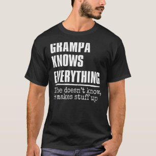 Camiseta O Vovô Sabe Tudo O Dia de os pais Vovô Orgulhoso