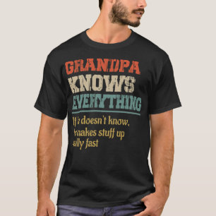 Camiseta O vovô sabe tudo o que é um presente engraçado par