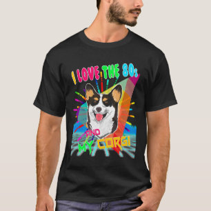 Camiseta O Welsh Corgi X Eu Amo O X S E O Meu Corgi X Cu
