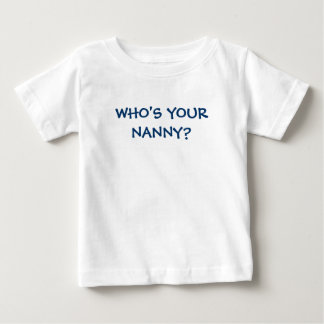 Camiseta O WHO é SEU BABY-SITTER?
