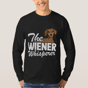 Camiseta O Wiener Whisperer Funny Dachshund