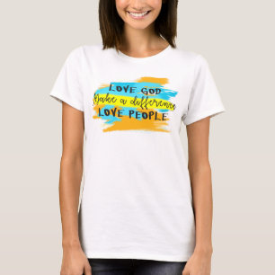 Camiseta O Word art-AMOR DEUS-AMOR-PESSOAS-FAZER UMA DIFERE