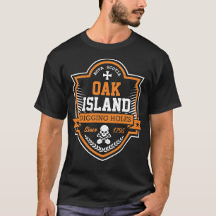 Camiseta Oak Island Digging Holes Templar Treasure Hunting