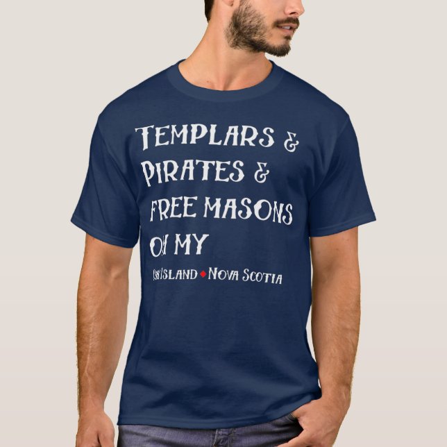 Camiseta Oak Island Templar Piretica Masons Gratuitos (Frente)