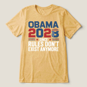 Camiseta Obama 2028 Já que as Regras Não Existem Mais
