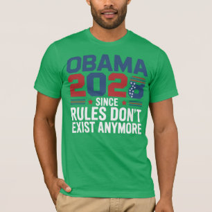 Camiseta Obama 2028 Já que as Regras Não Existem Mais