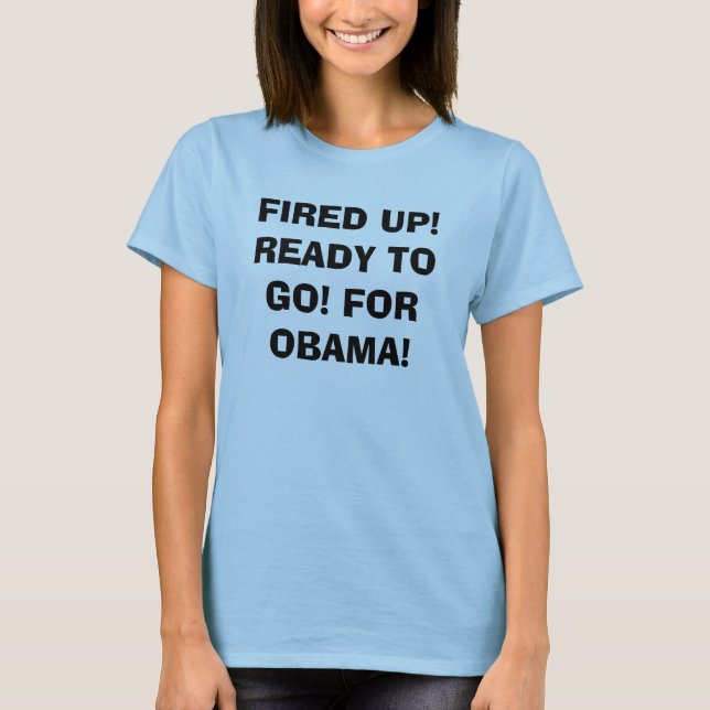 Camiseta Obama ateou fogo acima! (Frente)