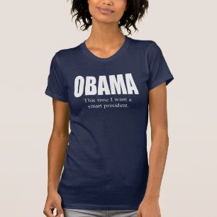 Camiseta OBAMA: Esta vez eu quero um presidente esperto