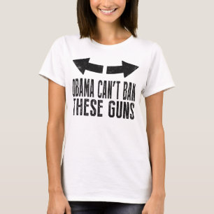 Camiseta Obama não pode proibir estas armas