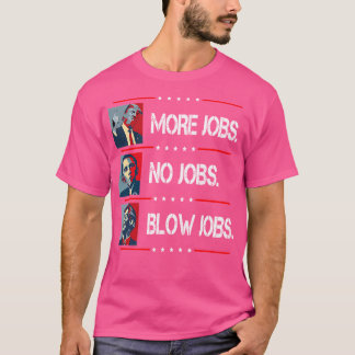 Camiseta Obama No Emprego Bill Clinton Blow Jo