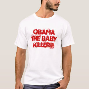 CAMISETA OBAMA O ASSASSINO DO BEBÊ!!!
