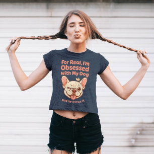 Camiseta Obcecado com Meu Bulldog Francês