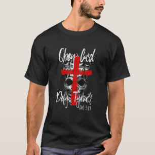 Camiseta Obedeça ao Senhor Deus Desafie Tiranos Atos 529