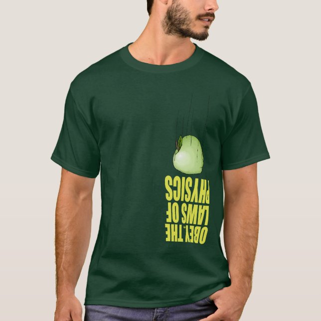 Camiseta Obedeça as leis de física (Frente)