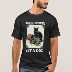 Camiseta Obediência Obtenha Um Gato Amante De Cachorro Gati