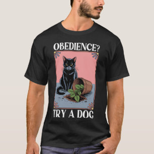 Camiseta Obediência Tente Um Gato Amante de Cachorro Gatinh