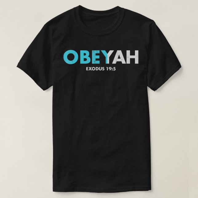 Camiseta Obeyah Obey Yah Deus Cristão Hebraico Raia Movemen (Frente do Design)