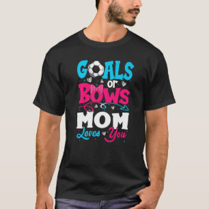 Camiseta Objetivos Ou Arco De Gênero Que Mamãe Ama Que Você