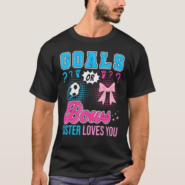 Camiseta Objetivos ou Arcos que Irmã ama a sua revelação de (Frente)