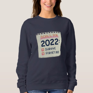 Camiseta Objetivos para 2022: Sobreviver, Esqueça 2021