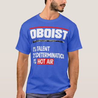 Camiseta Oboist Oboe Player Citação Engraçada