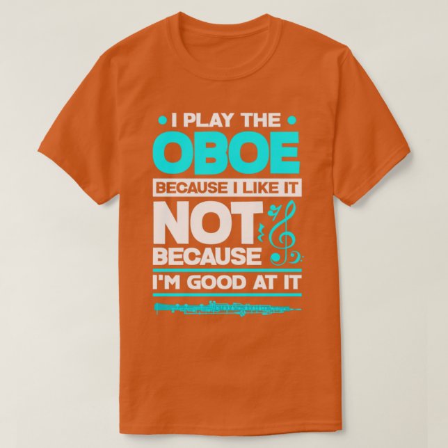 Camiseta Oboist Oboe Player Engraçado (Frente do Design)