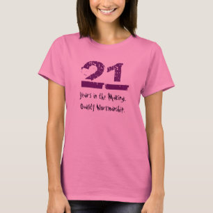 Camiseta Obra engraçada da qualidade do aniversário de 21