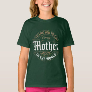Camiseta Obrigado às mães do mundo