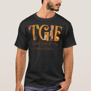 Camiseta Obrigado Deus é o professor Autu do 4º ano do Tgif