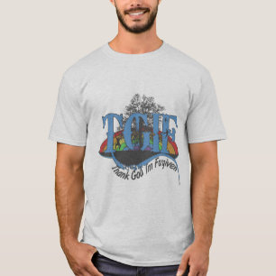 Camiseta Obrigado Deus, sou perdoado pelo TGIF