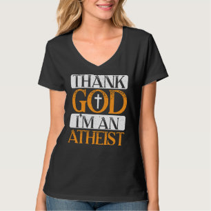 Camiseta Obrigado Deus, Sou Um Ateísta Antireligioso Agnóst