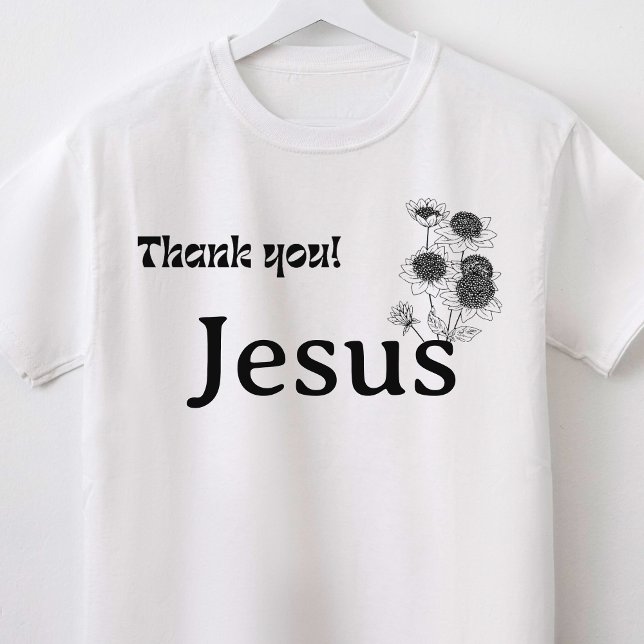 Camiseta Obrigado Jesus Floral Christian (Thank You Jesus Floral Christian T-Shirt)