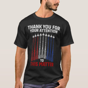 Camiseta Obrigado Pela Sua Atenção, Engraçada