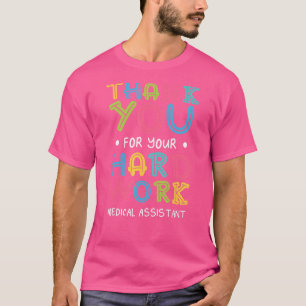 Camiseta Obrigado Pelo Trabalho Duro Frases de Assistente M