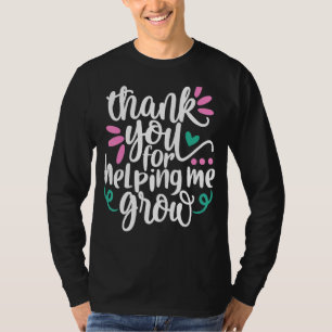 Camiseta Obrigado Por Me Ajudar A Crescer O Fim Da Escola D