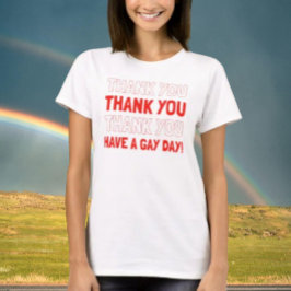 Camiseta Obrigado Por Ter Um Gay