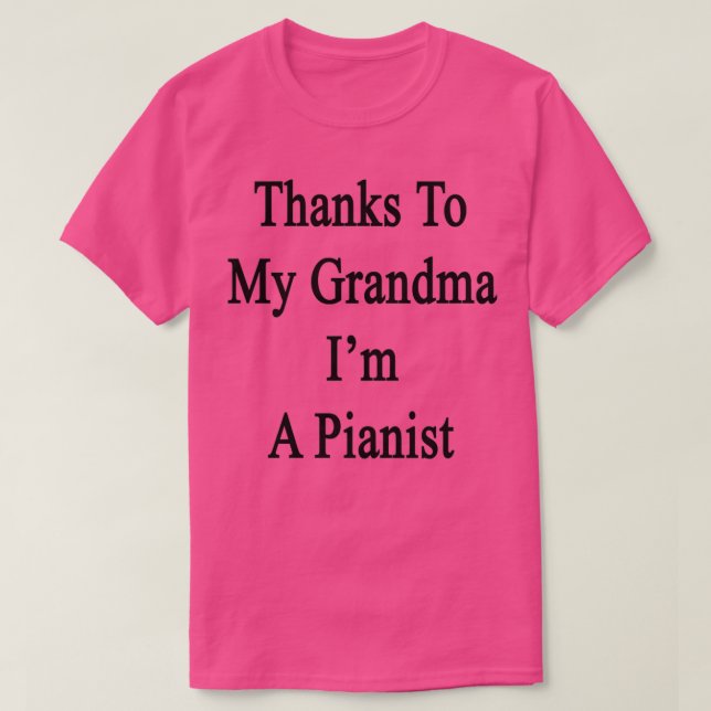 Camiseta Obrigados À Minha Avó Sou Pianista (Frente do Design)