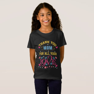 Camiseta Obrigados mãe por todo seu amor, corações