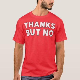 Camiseta Obrigados, mas não palavras sarcásticas engraçadas