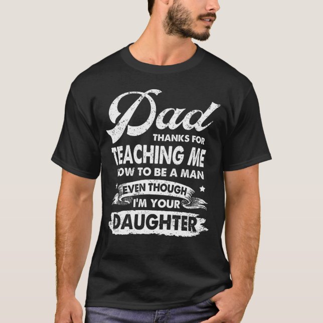 Camiseta Obrigados pais Para Me Ensinar Como Ser Um Homem P (Frente)