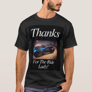 Camiseta Obrigados para a senhora do passeio!