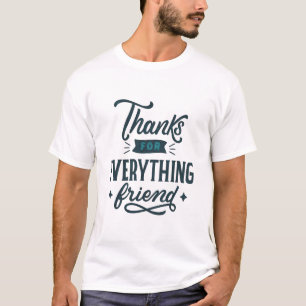 Camiseta Obrigados para todos os amigos