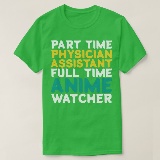 Camiseta Observador de Tempo de Cheio do Assistente Médico  (Frente do Design)
