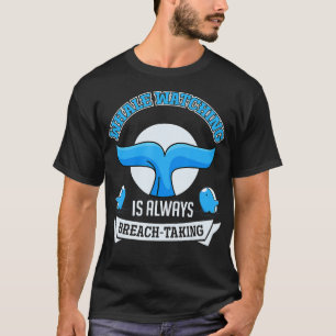 Camiseta Observar Baleia É Sempre Violento Tomar Cetáceos