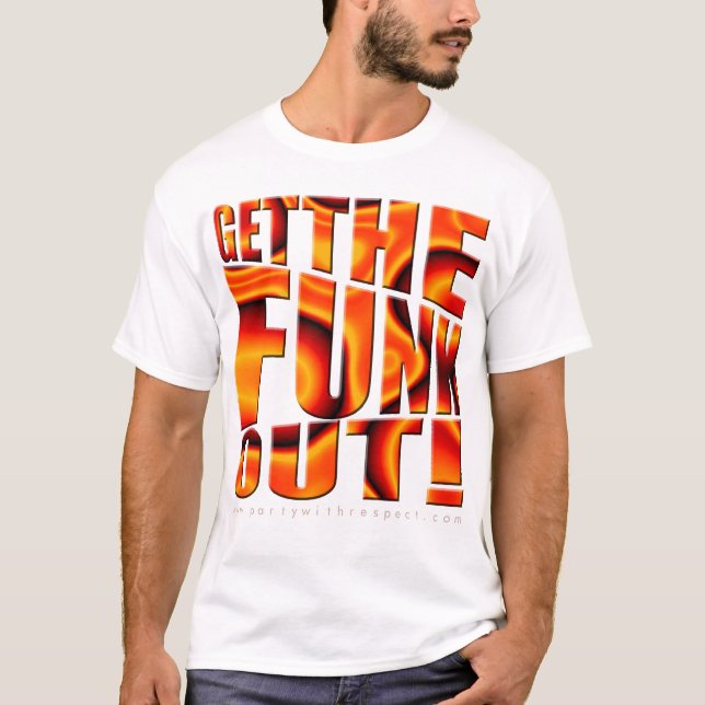 Camiseta Obtenha o FUNK para fora! (Frente)